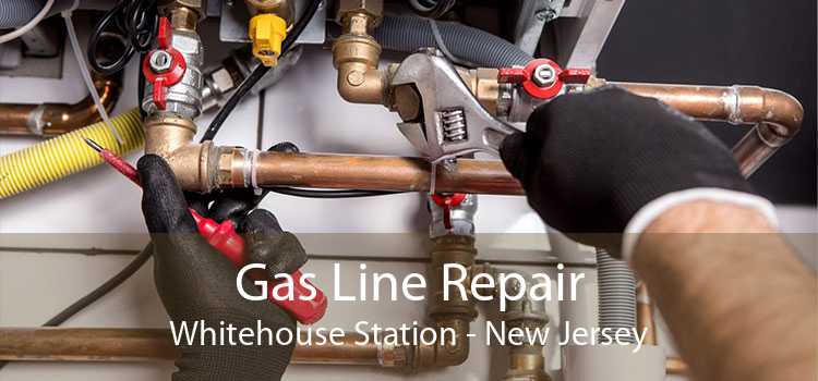 Gas Line Repair Whitehouse Station - New Jersey