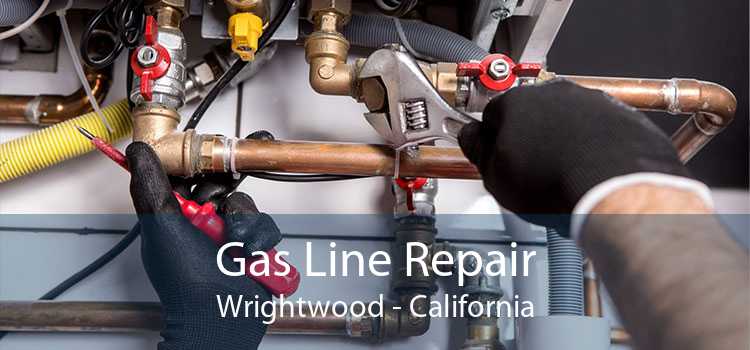 Gas Line Repair Wrightwood - California