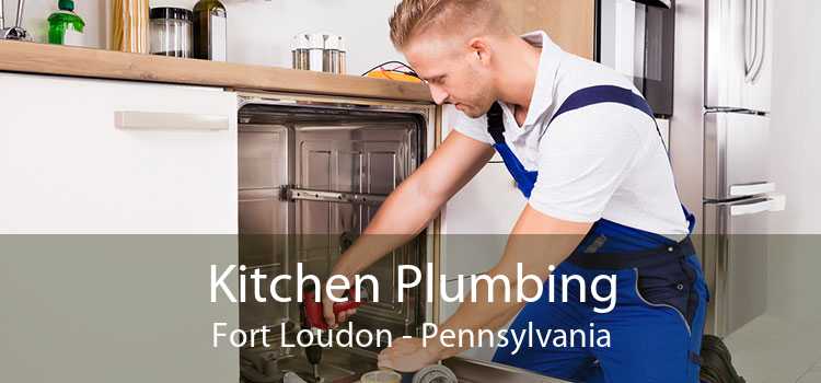 Kitchen Plumbing Fort Loudon - Pennsylvania