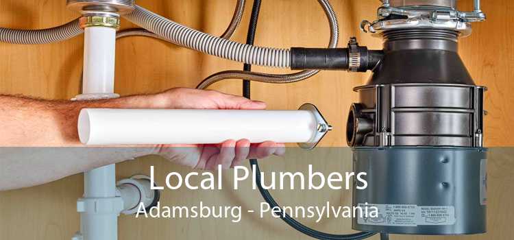 Local Plumbers Adamsburg - Pennsylvania