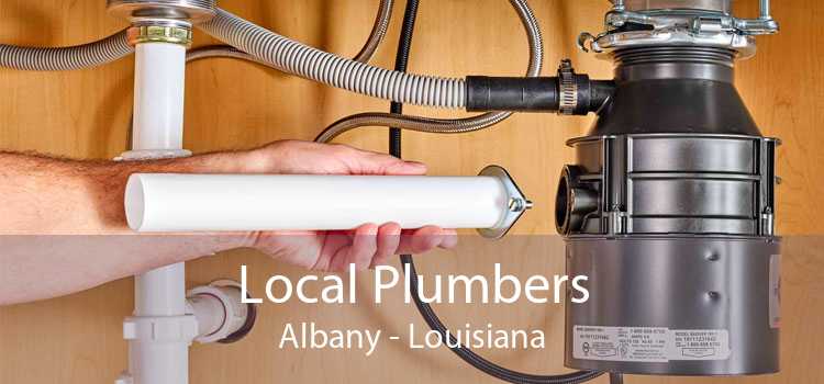 Local Plumbers Albany - Louisiana