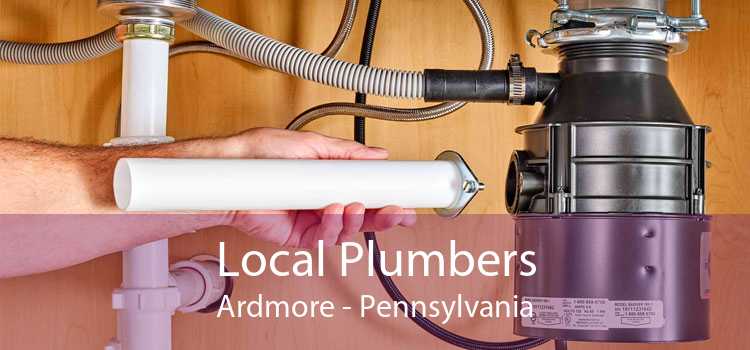 Local Plumbers Ardmore - Pennsylvania