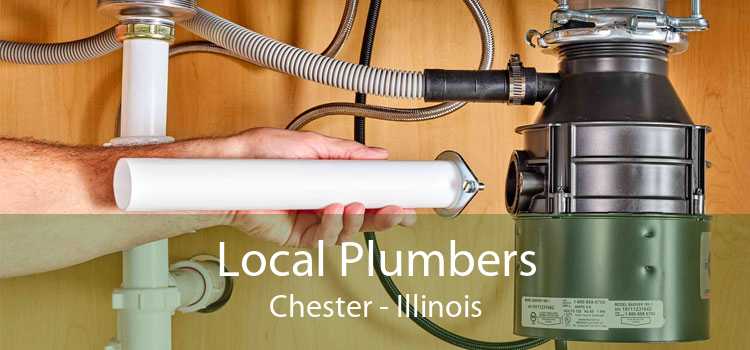 Local Plumbers Chester - Illinois