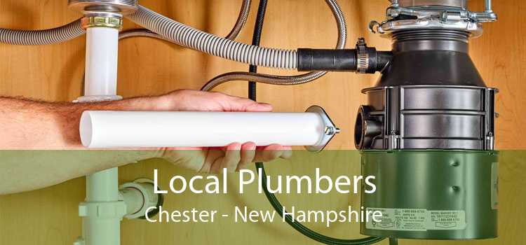 Local Plumbers Chester - New Hampshire