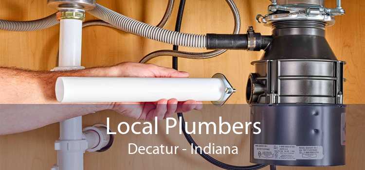 Local Plumbers Decatur - Indiana