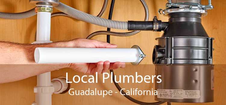Local Plumbers Guadalupe - California