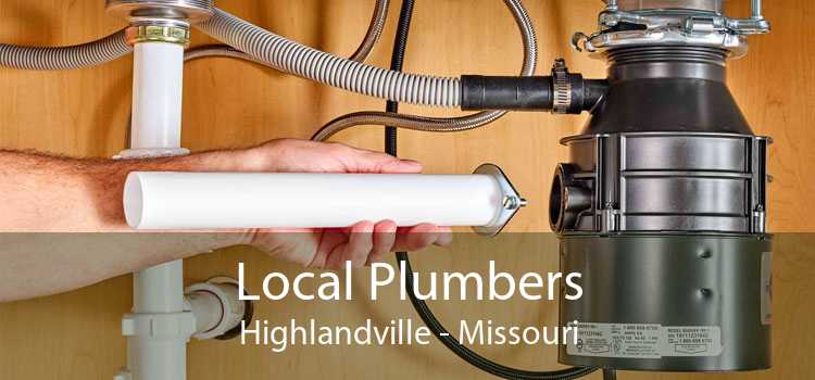 Local Plumbers Highlandville - Missouri