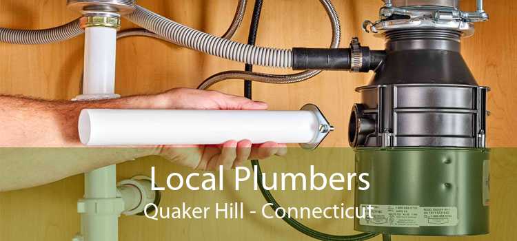 Local Plumbers Quaker Hill - Connecticut
