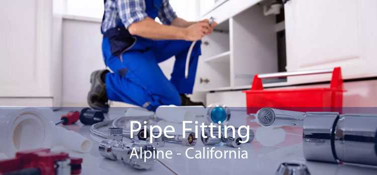 Pipe Fitting Alpine - California
