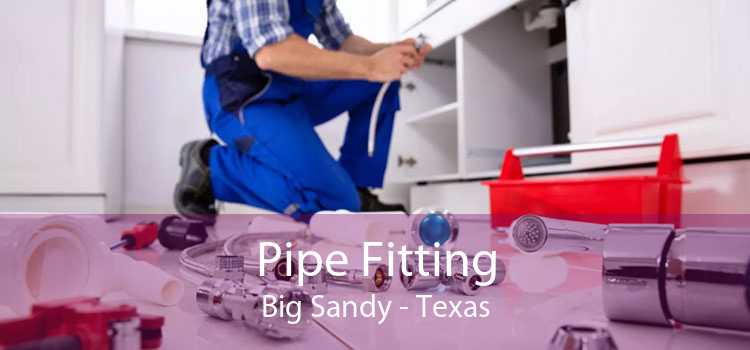 Pipe Fitting Big Sandy - Texas