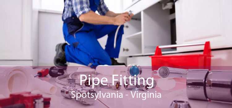 Pipe Fitting Spotsylvania - Virginia
