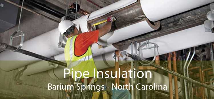 Pipe Insulation Barium Springs - North Carolina