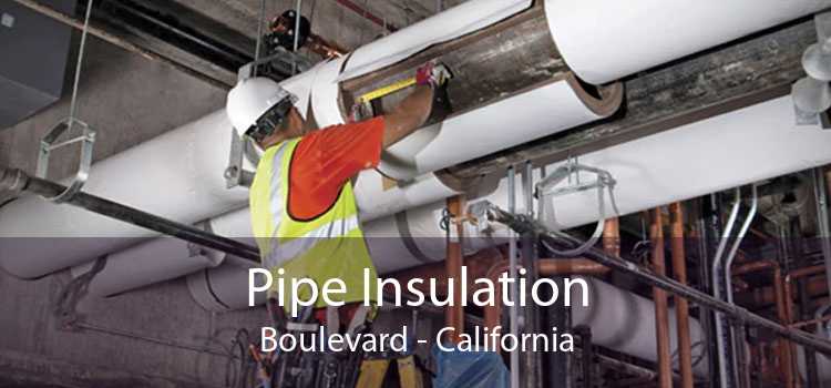 Pipe Insulation Boulevard - California
