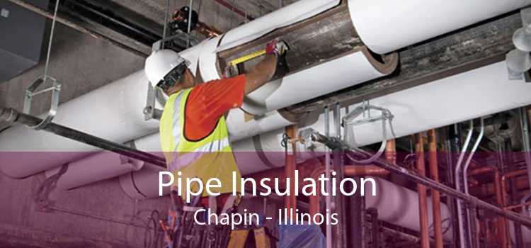 Pipe Insulation Chapin - Illinois