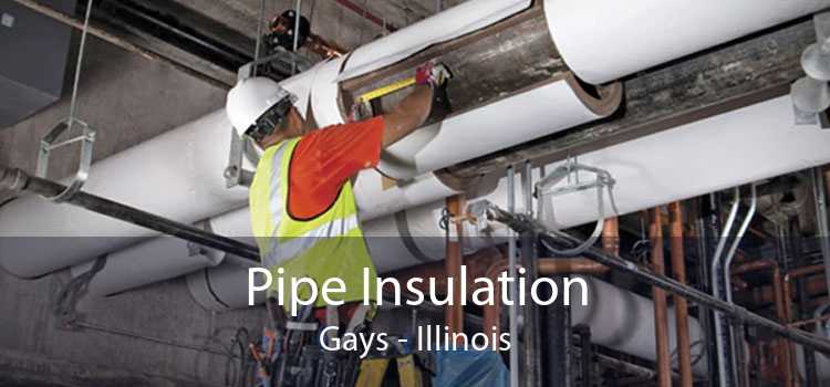 Pipe Insulation Gays - Illinois