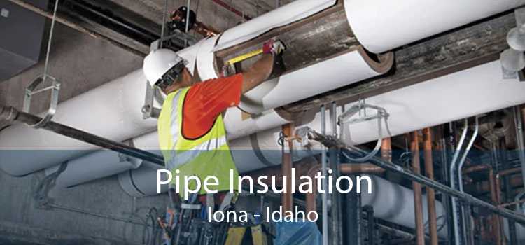 Pipe Insulation Iona - Idaho