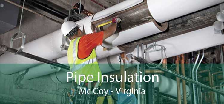 Pipe Insulation Mc Coy - Virginia