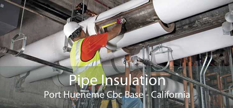 Pipe Insulation Port Hueneme Cbc Base - California