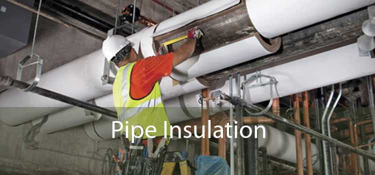 Pipe Insulation 