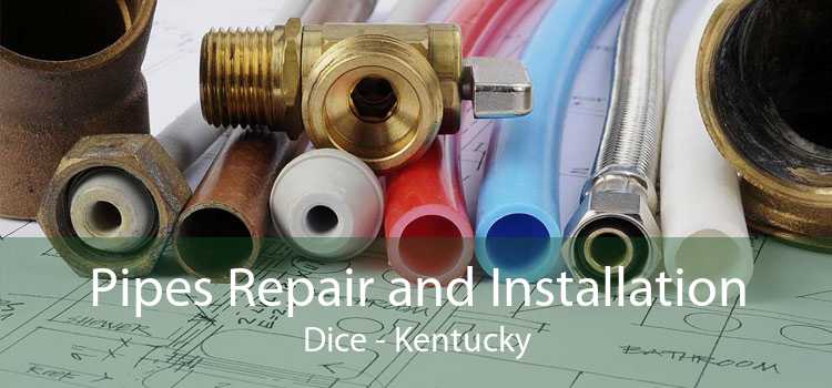 Pipes Repair and Installation Dice - Kentucky