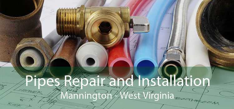 Pipes Repair and Installation Mannington - West Virginia