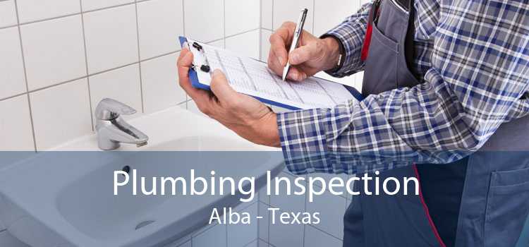 Plumbing Inspection Alba - Texas