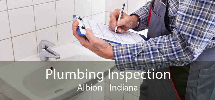 Plumbing Inspection Albion - Indiana