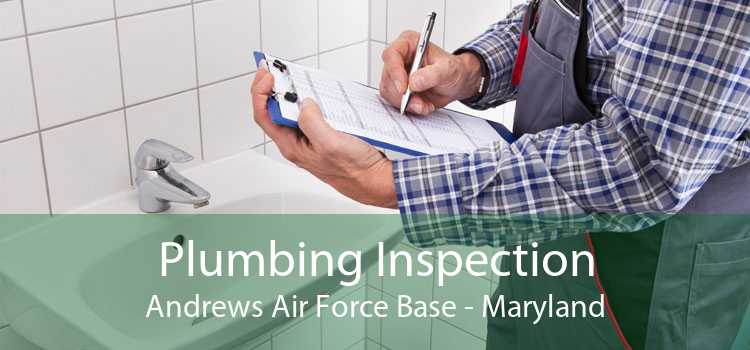 Plumbing Inspection Andrews Air Force Base - Maryland