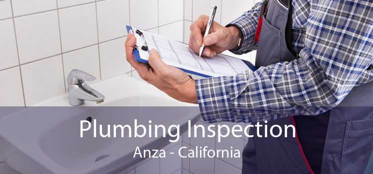 Plumbing Inspection Anza - California