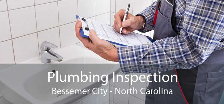 Plumbing Inspection Bessemer City - North Carolina