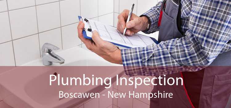 Plumbing Inspection Boscawen - New Hampshire