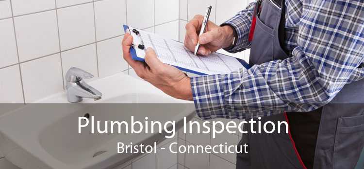 Plumbing Inspection Bristol - Connecticut