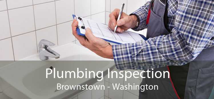Plumbing Inspection Brownstown - Washington