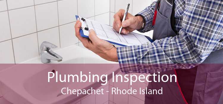Plumbing Inspection Chepachet - Rhode Island