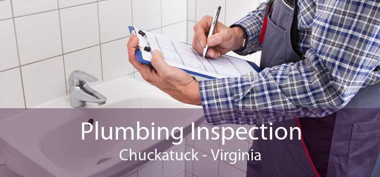 Plumbing Inspection Chuckatuck - Virginia