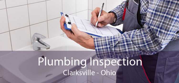 Plumbing Inspection Clarksville - Ohio