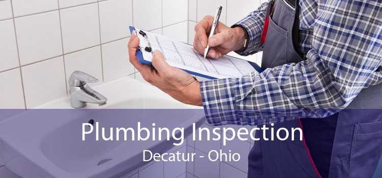 Plumbing Inspection Decatur - Ohio