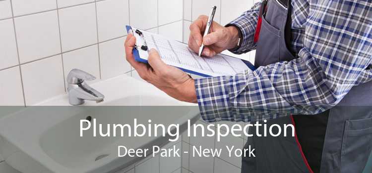 Plumbing Inspection Deer Park - New York
