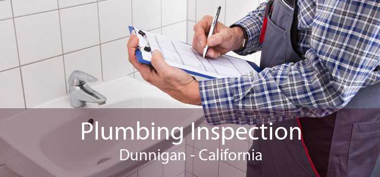Plumbing Inspection Dunnigan - California