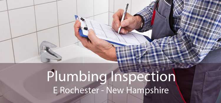 Plumbing Inspection E Rochester - New Hampshire