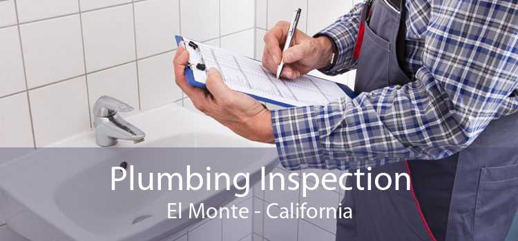 Plumbing Inspection El Monte - California