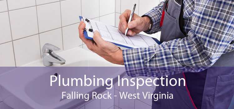 Plumbing Inspection Falling Rock - West Virginia