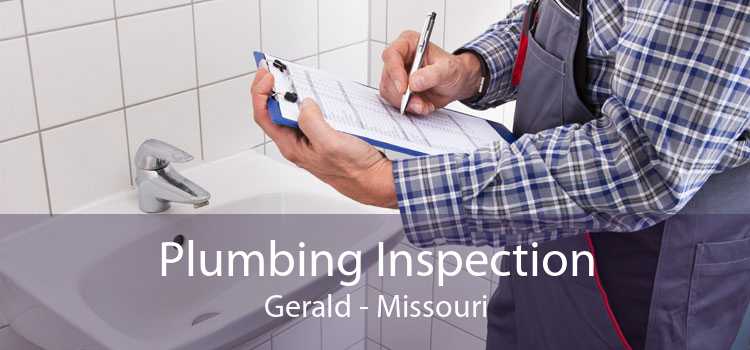 Plumbing Inspection Gerald - Missouri