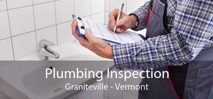 Plumbing Inspection Graniteville - Vermont