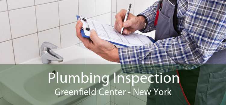 Plumbing Inspection Greenfield Center - New York