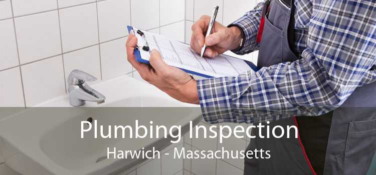 Plumbing Inspection Harwich - Massachusetts