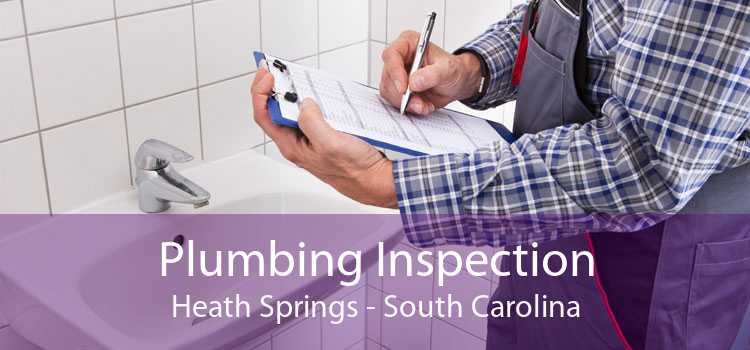 Plumbing Inspection Heath Springs - South Carolina