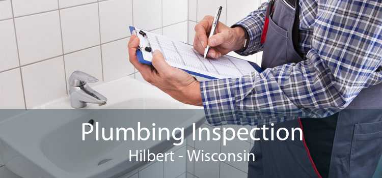 Plumbing Inspection Hilbert - Wisconsin