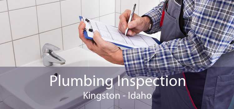 Plumbing Inspection Kingston - Idaho