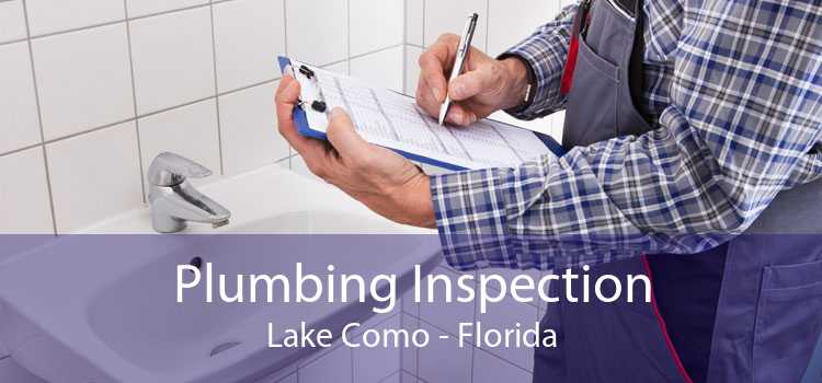 Plumbing Inspection Lake Como - Florida
